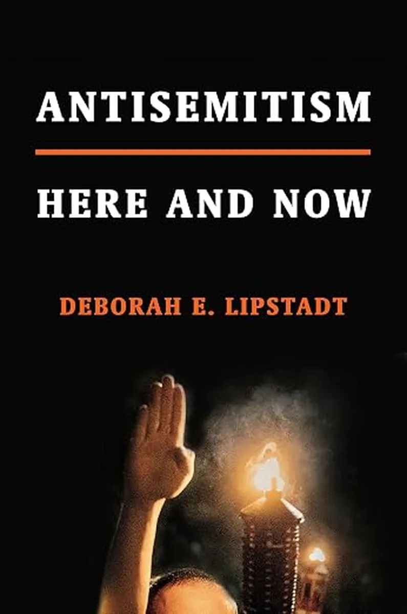 The front cover of the book Antisemitism : Here and now by Deborah E Lipstadt