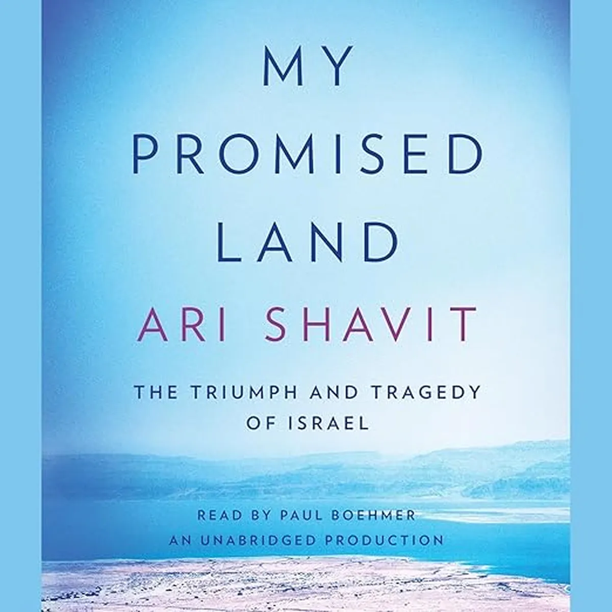 The front cover of the book My Promised Land by Ari Shavit