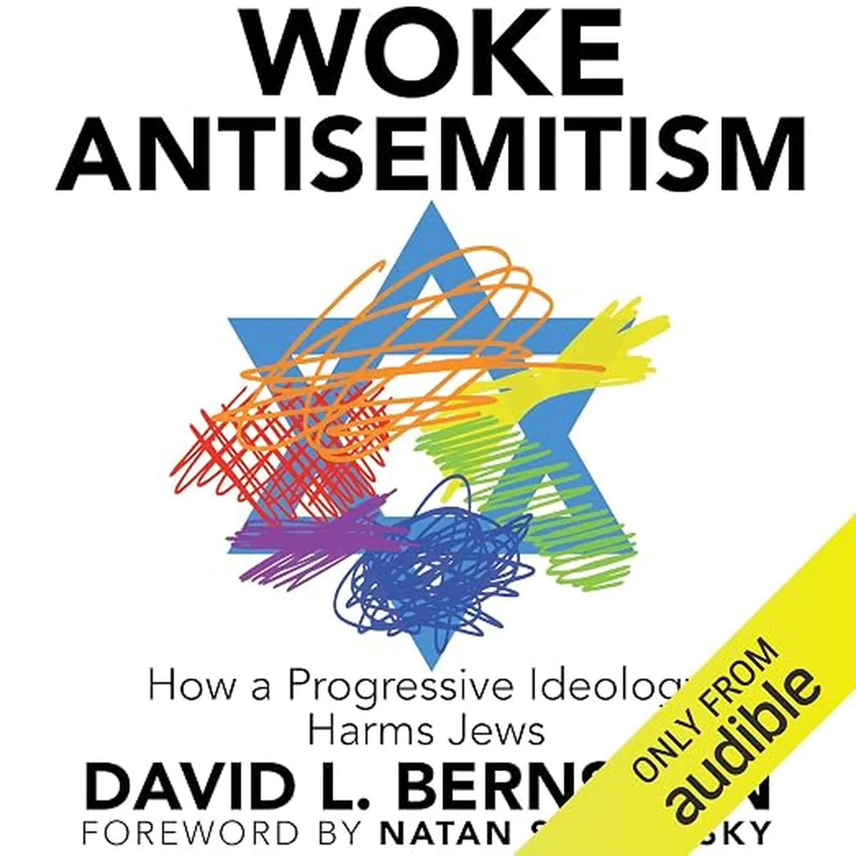 The front cover of the book Woke Antisemitism by Daniel L Bernstein